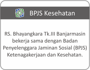 Layanan Asuransi BPJS Rumah Sakit Bhayangkara Tingkat III Banjarmasin